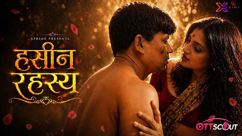 Haseen Rahasya XPrime Uncut Short Film