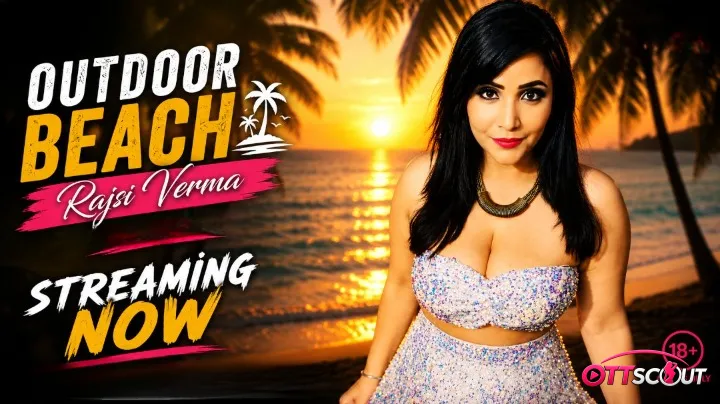 Rajsi Verma Outdoor Beach UnRated Uncut Short Film